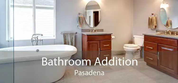 Bathroom Addition Pasadena