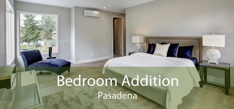 Bedroom Addition Pasadena