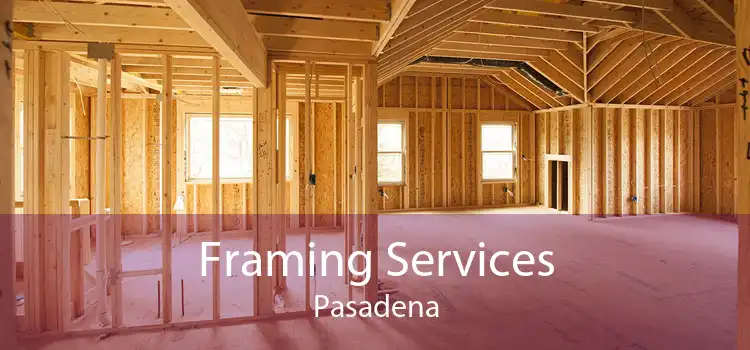 Framing Services Pasadena