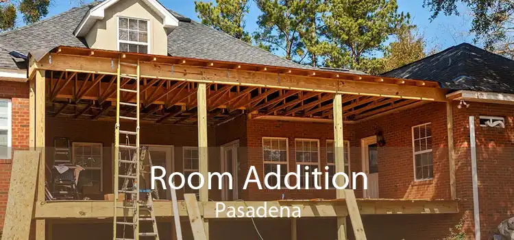 Room Addition Pasadena